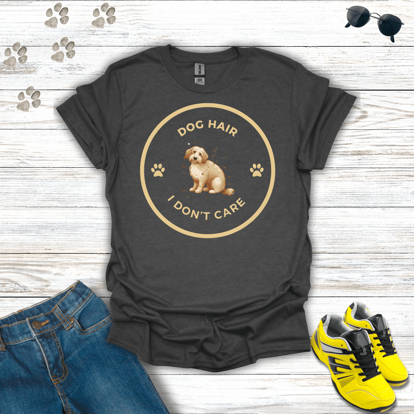 Dog Hair I Don't Care T-Shirt