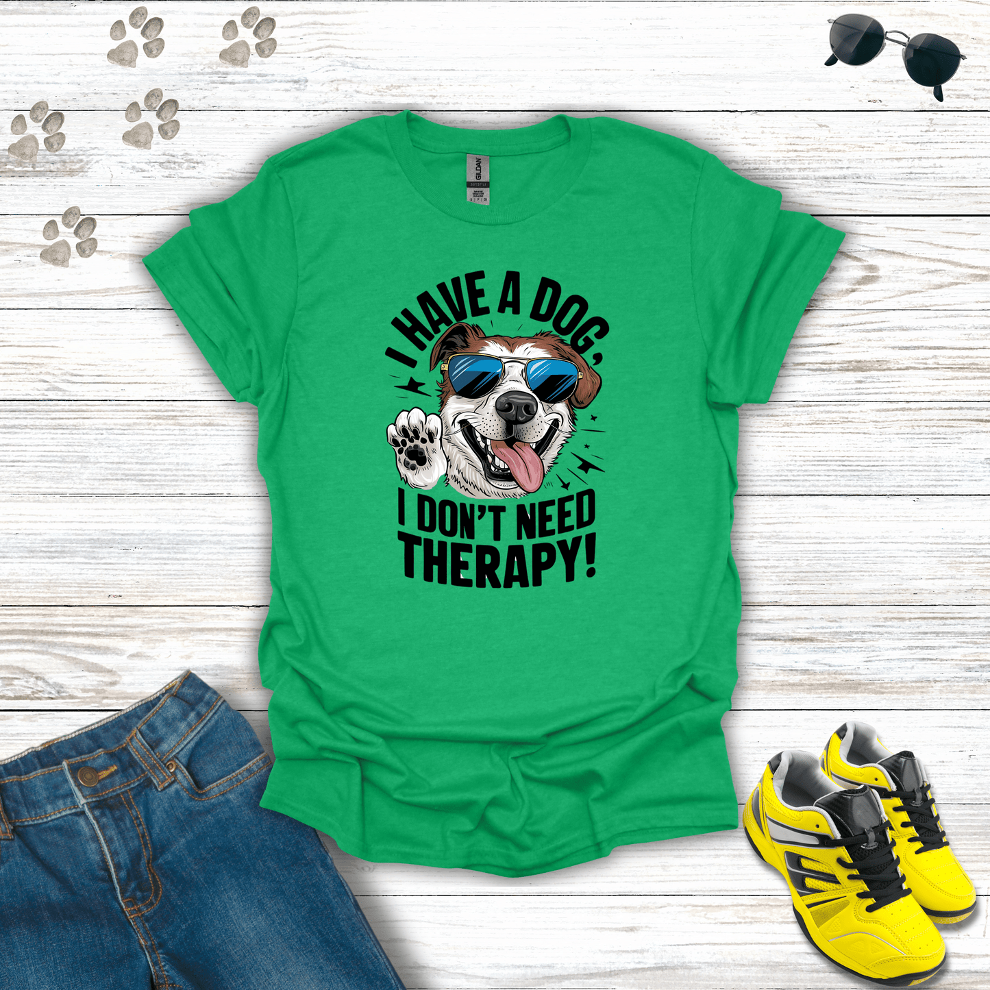 I Have A Dog I Don't Need Therapy T-Shirt