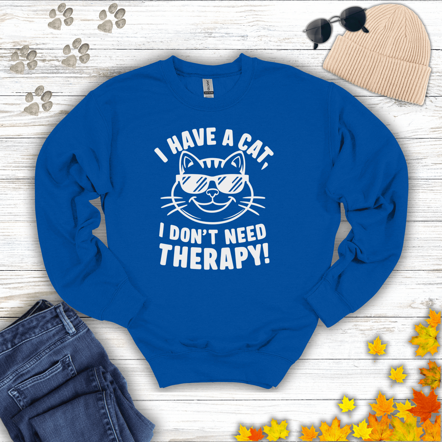 I Have A Cat, I Don't Need Therapy! Sweatshirt