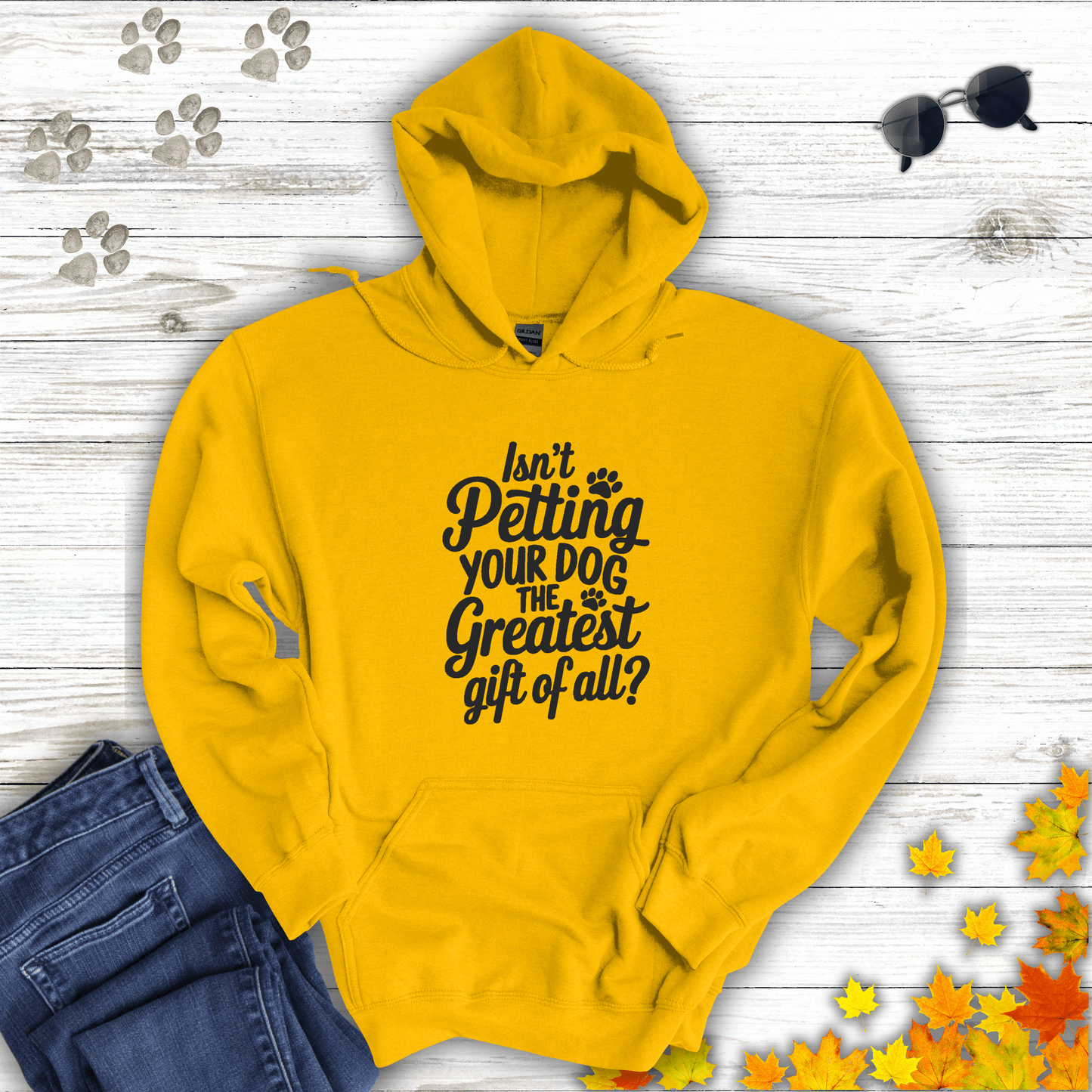 Isn't Petting Your Dog The Greatest Gift Of All Hoodie