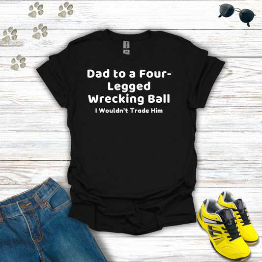 Four-Legged Wrecking Ball T-Shirt