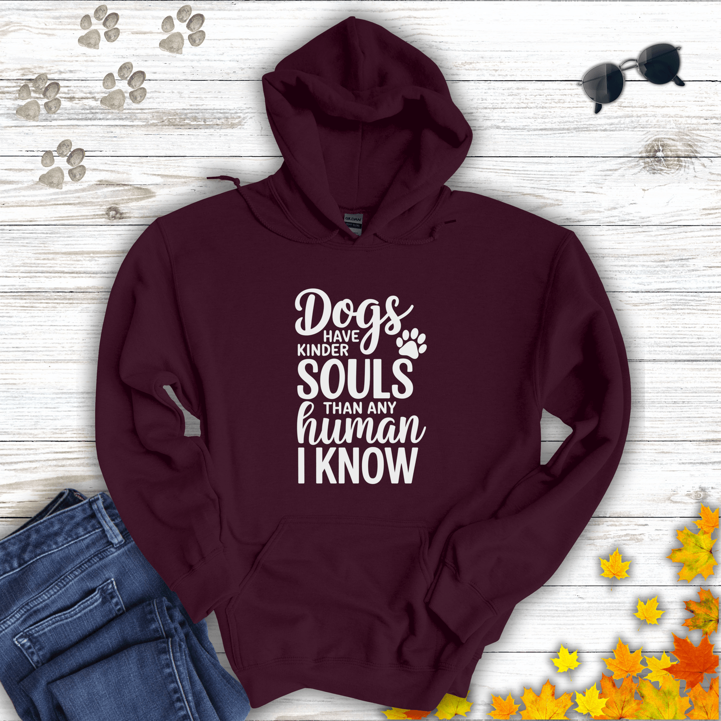 Dogs Have Kinder Souls Hoodie
