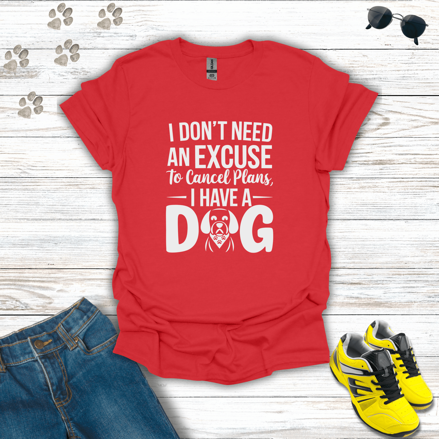I Don't Need An Excuse T-Shirt Red / S unisex graphic t-shirt