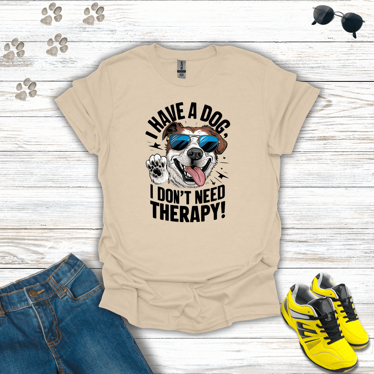 I Have A Dog I Don't Need Therapy T-Shirt Sand / S unisex graphic t-shirt