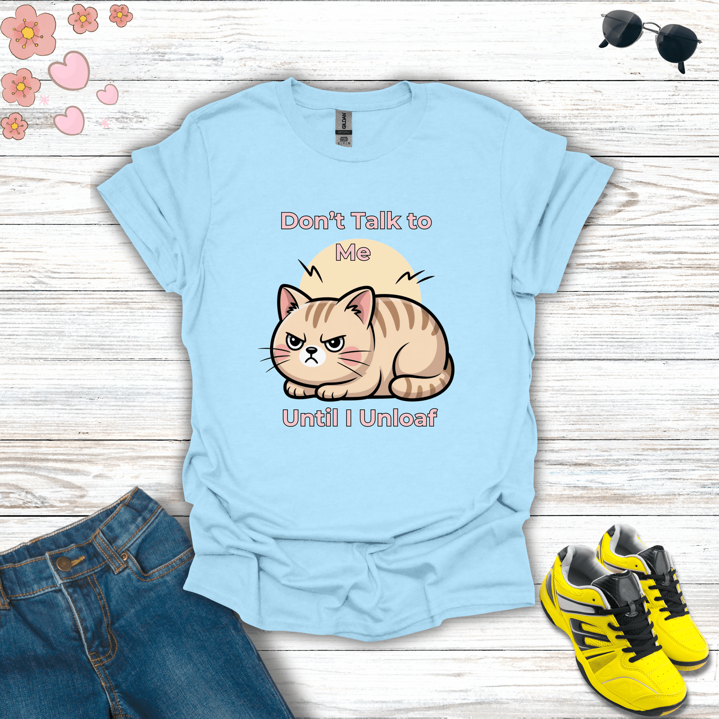 I Need to Unloaf T-Shirt Light Blue / S unisex graphic t-shirt