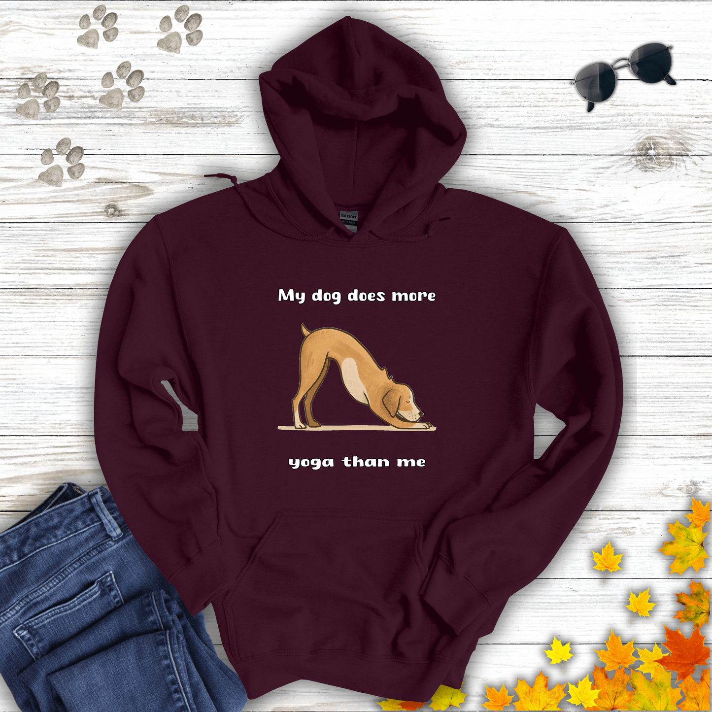 My dog does more yoga than me Hoodie Maroon / S unisex graphic t-shirt