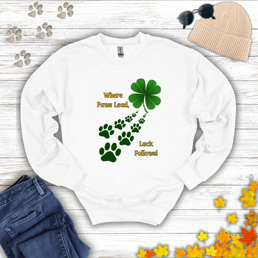 Where Paws Lead Sweatshirt S / White unisex graphic t-shirt