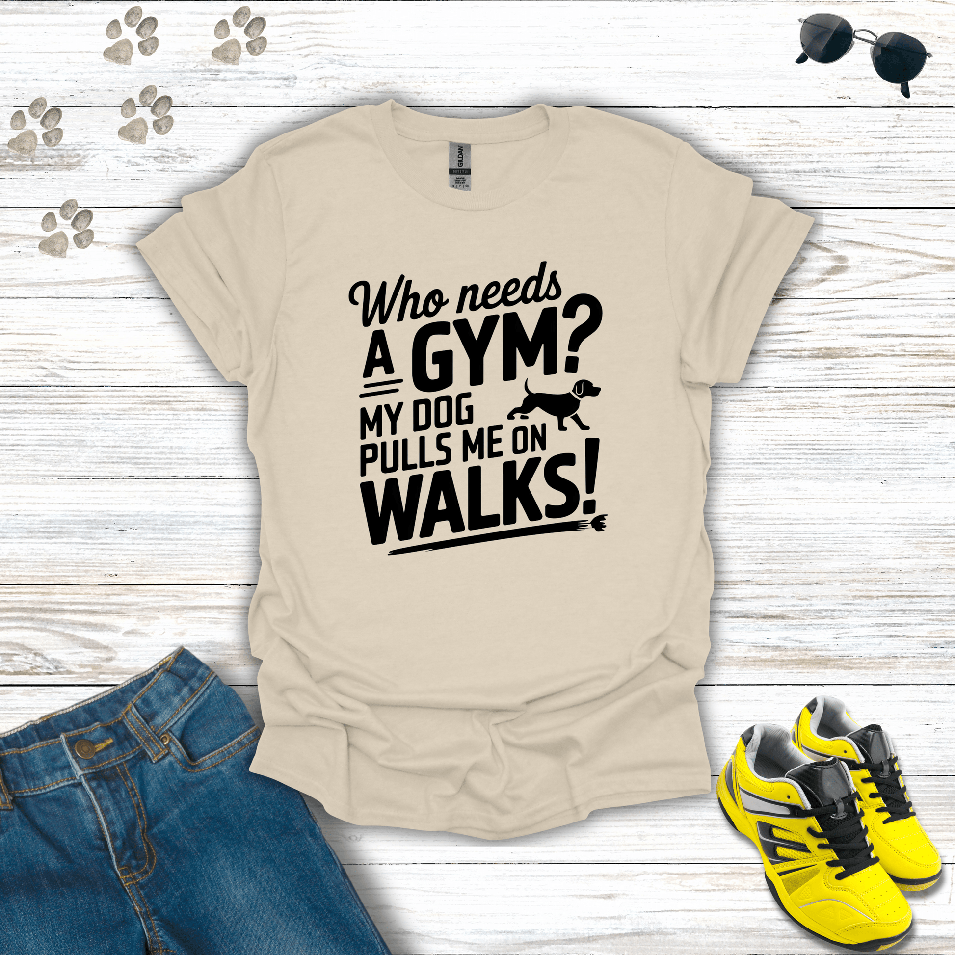 Who Needs a Gym - My Dog Pulls Me on Walks T-Shirt Natural / S unisex graphic t-shirt